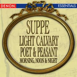 Suppe: Light Calvary Overture - Poet & Peasant Overture - Morning, Noon & Night in Vienna - Various Artists