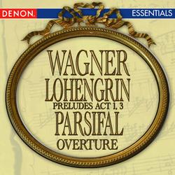 Wagner: Lohengrin Opera Prelude Act 1 - Lohengrin Opera Prelude Act 3 - Parsifal Overture - Slovak Philharmonic Orchestra