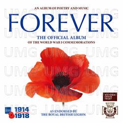 Forever: The Official Album of the World War 1 Commemorations - Central Band Of The Royal British Legion