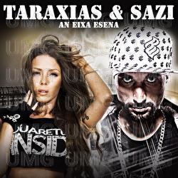 An Iha Esena - Sazi, Taraxias
