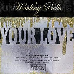 Your Love - Howling Bells