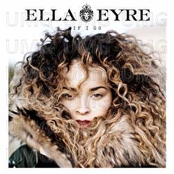If I Go - Ella Eyre