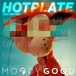Hotplate - Moody Good, Knytro