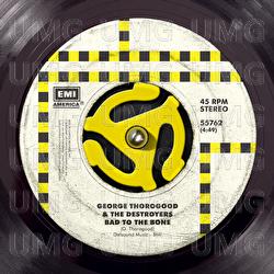 Bad To The Bone - George Thorogood