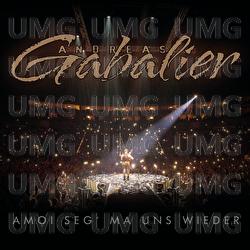 Amoi seg' ma uns wieder - Andreas Gabalier