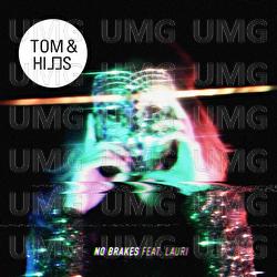 No Brakes - Tom & Hills, Lauri
