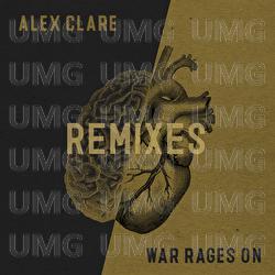 War Rages On - Alex Clare