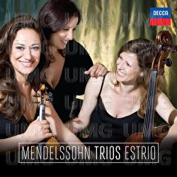 Mendelssohn: Trios - Estrio