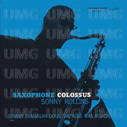 Saxophone Colossus - Sonny Rollins, Tommy Flanagan, Doug Watkins
