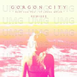 Here For You - Gorgon City, Laura Welsh