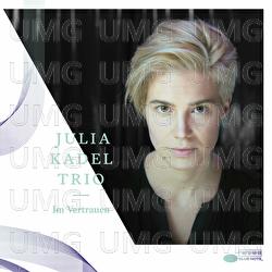 Im Vertrauen - Julia Kadel Trio