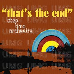 That's The End - Step Time Orchestra