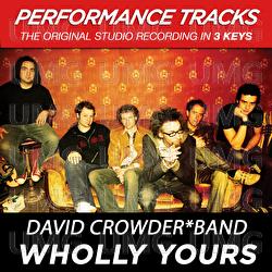 Wholly Yours - David Crowder Band