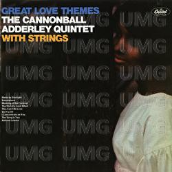 Great Love Themes - Cannonball Adderley Quintet