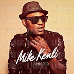 Senorita - Mike Kenli