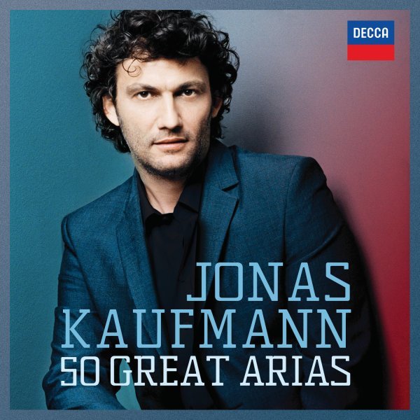 Jonas Kaufmann - 50 Great Arias
