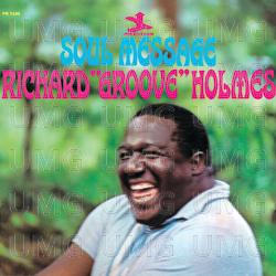 Soul Message - Richard "Groove" Holmes