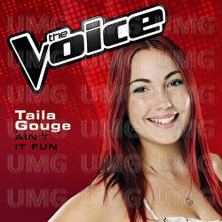 Ain't It Fun - Taila Gouge