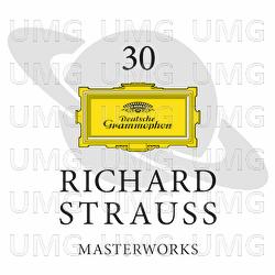 30 Richard Strauss Masterworks - Various Artists