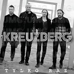 Tylko Raz - Kreuzberg