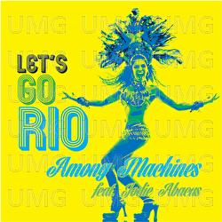 Let's Go Rio - Among Machines, Jodie Abacus