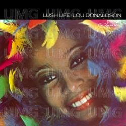 Lush Life - Lou Donaldson
