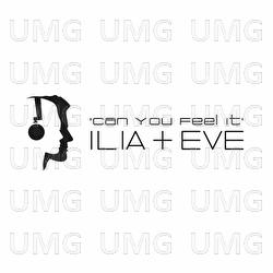 Can You Feel It - Ilia, Eve