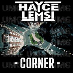 Corner - Hayce Lemsi