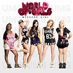 Weekend Girl - World Of Girls