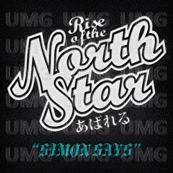 Simon Says - Rise Of The Northstar