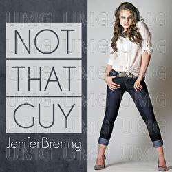 Not That Guy - Jenifer Brening