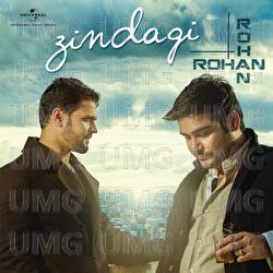 Zindagi - Rohan Rohan