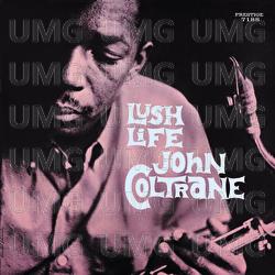 Lush Life - John Coltrane