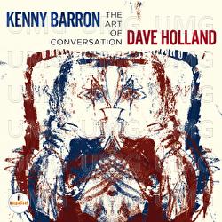 The Art Of Conversation - Kenny Barron & Dave Holland