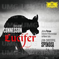Guillaume Connesson: Lucifer - Jean-Christophe Spinosi, Orchestre Philharmonique de Monte‐Carlo, Jérôme Pernoo