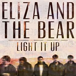 Light It Up - Eliza And The Bear