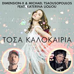 Tosa Kalokeria - Dimension-X, Michael Tsaousopoulos, Katerina Lioliou