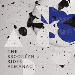 The Brooklyn Rider Almanac - Brooklyn Rider