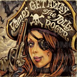 Get Away/The Jolly Roger - VAMPS