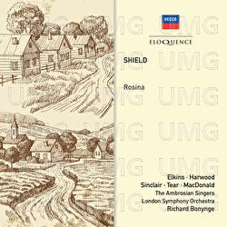 Shield: Rosina - Richard Bonynge, Kenneth McDonald, Ambrosian Singers