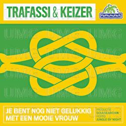 Je Bent Nog Niet Gelukkig Met Een Mooie Vrouw - Trafassi, Keizer