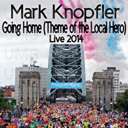 Going Home (Theme Of The Local Hero) - Mark Knopfler