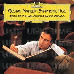 Mahler: Symphony No.5 In C Sharp Minor - Berliner Philharmoniker, Claudio Abbado