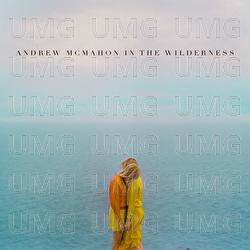 All Our Lives - Andrew McMahon in the Wilderness