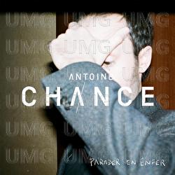 Parader En Enfer - Antoine Chance