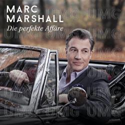 Die perfekte Aff&auml;re - Marc Marshall