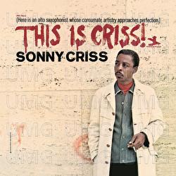 This Is Criss! - Sonny Criss