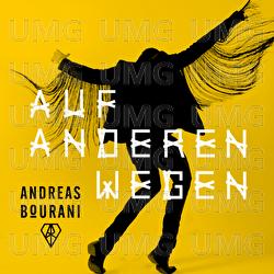 Auf anderen Wegen - Andreas Bourani