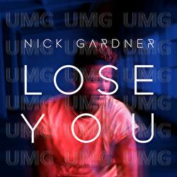 Lose You - Nick Gardner
