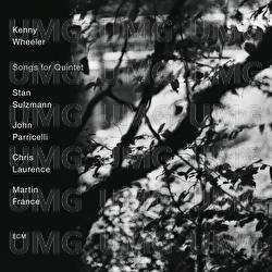 Songs For Quintet - Kenny Wheeler Quintet